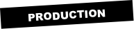 Production