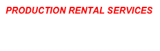 Production Rental Services